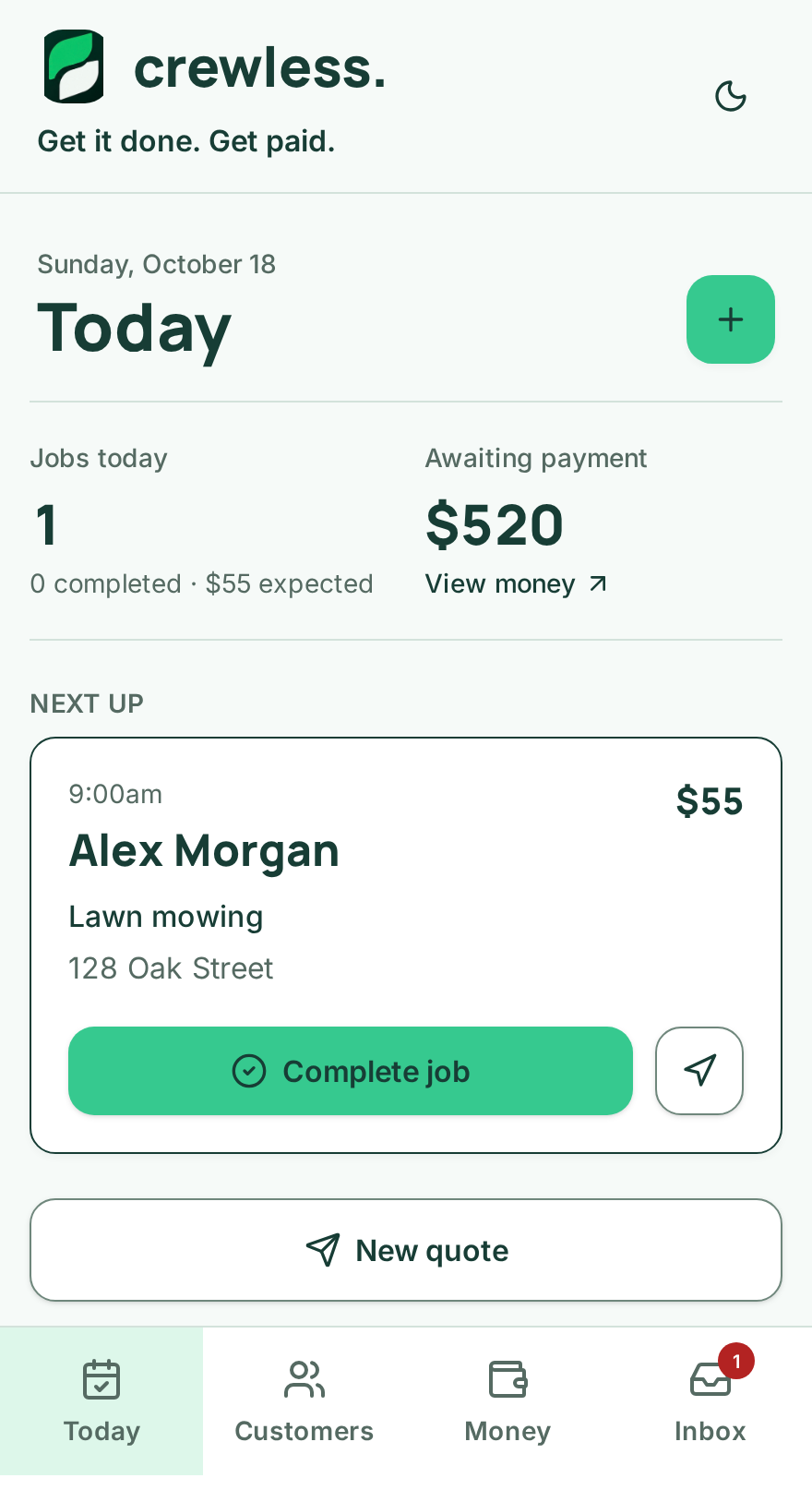 crewless. Today screen showing a scheduled job, earnings and the Complete job action